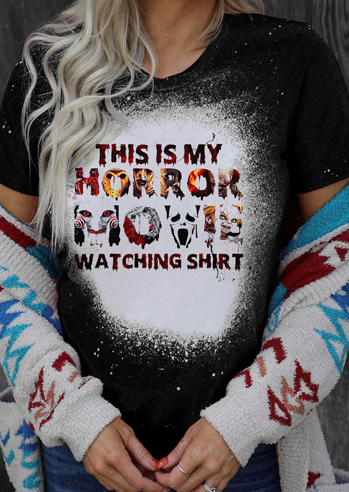 Halloween This is My Horror Movie Watching Shirt O-Neck T-Shirt Tee - Black