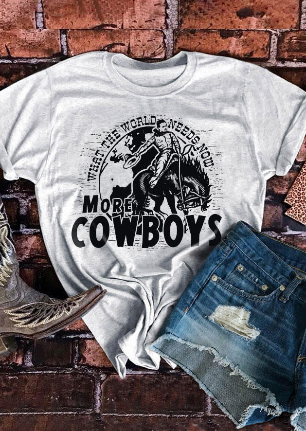 

T-shirts Tees What The World Needs Now More Cowboys T-Shirt Tee - Light Grey in Gray. Size