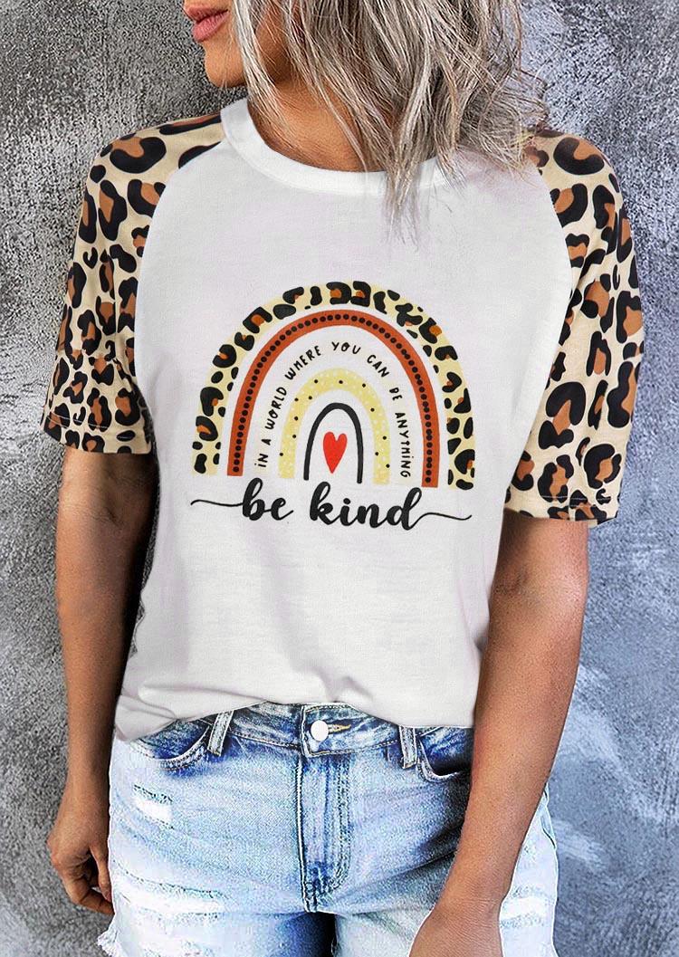 T-shirts Tees In A World Where You Can Be Anything Be Kind Leopard T-Shirt Tee in White. Size: L,M,S,XL