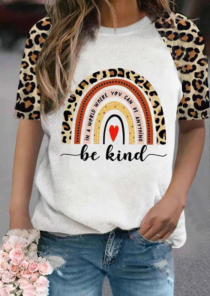 In A World Where You Can Be Anything Be Kind Leopard T-Shirt Tee - White