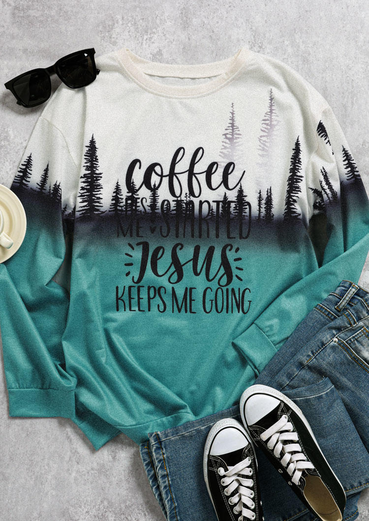 

Sweatshirts Coffee Gets Me Started Jesus Keeps Me Going Sweatshirt in Green. Size