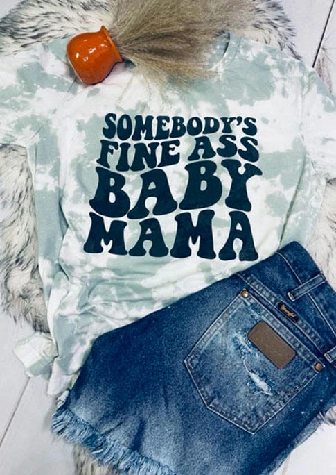 T-shirts Tees Somebody's Fine Ass Baby Mama Tie Dye T-Shirt Tee in Multicolor. Size: M