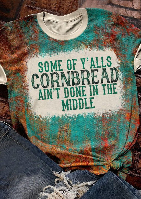 

T-shirts Tees Some Of Y'alls Cornbread Ain't Done In The Middle Bleached T-Shirt Tee in Multicolor. Size