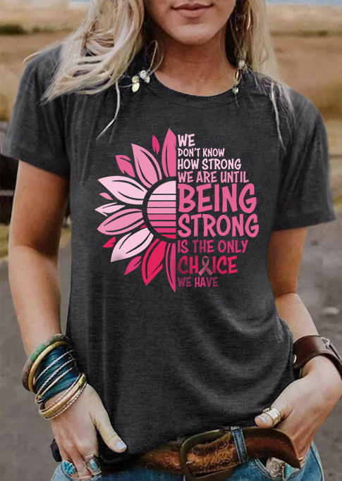 We Are Until Being Strong Breast Cancer Awareness T-Shirt Tee - Dark Grey