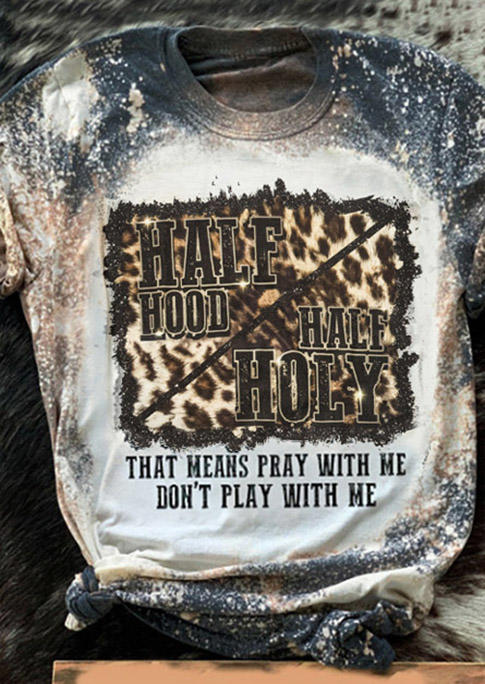 T-shirts Tees Half Hood Half Holy That Means Pray With Me Don't Play With Me Leopard T-Shirt Tee in Multicolor. Size: S