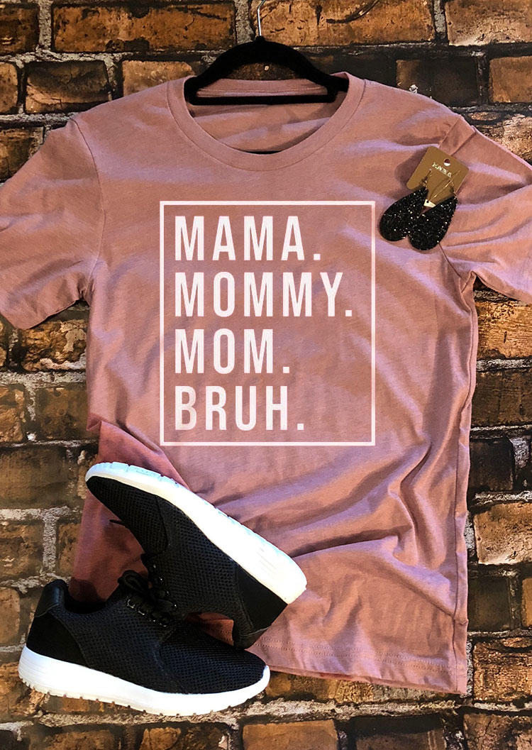 

T-shirts Tees Mama Mommy Mom Bruh T-Shirt Tee in Pink. Size