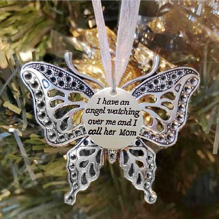 I Have An Angel Watching Over Me And I Call Her Mom Butterfly Ornament