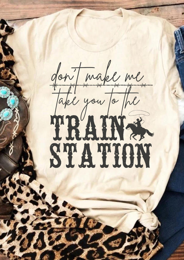 T-shirts Tees Don't Make Me Take You To The Train Station T-Shirt Tee in Apricot. Size: S,XL