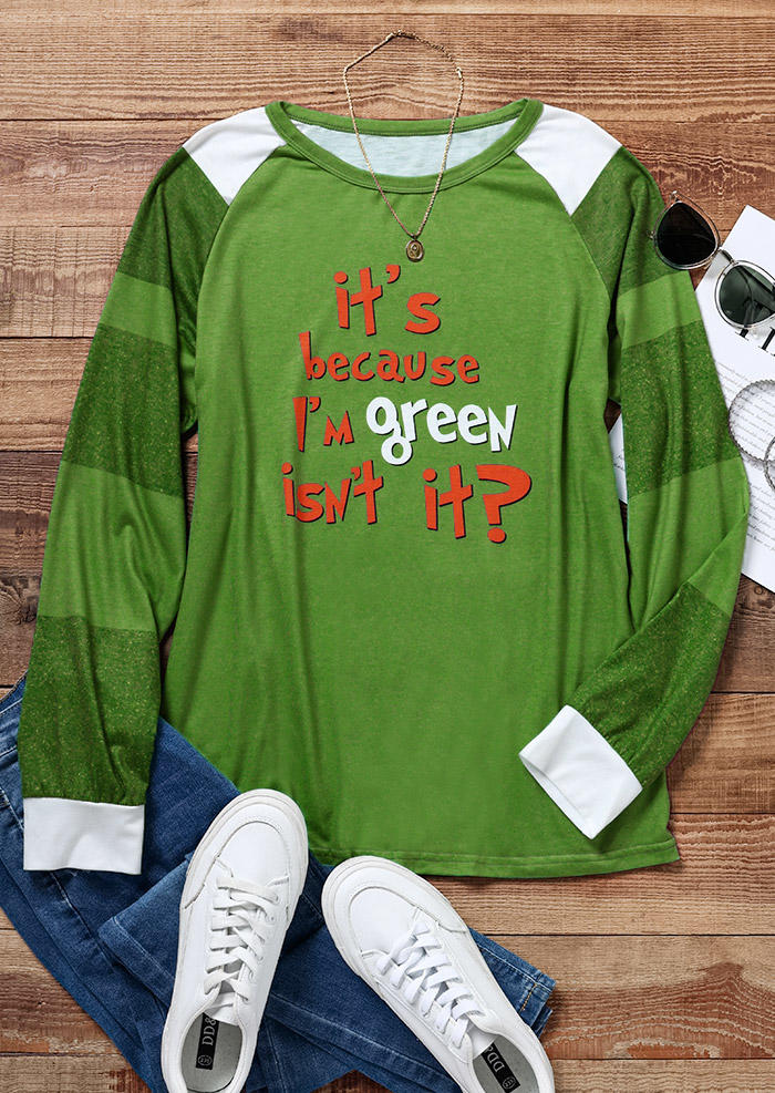 T-shirts Tees Christmas It's Because I'm Green Isn't It T-Shirt Tee in Green. Size: L,M