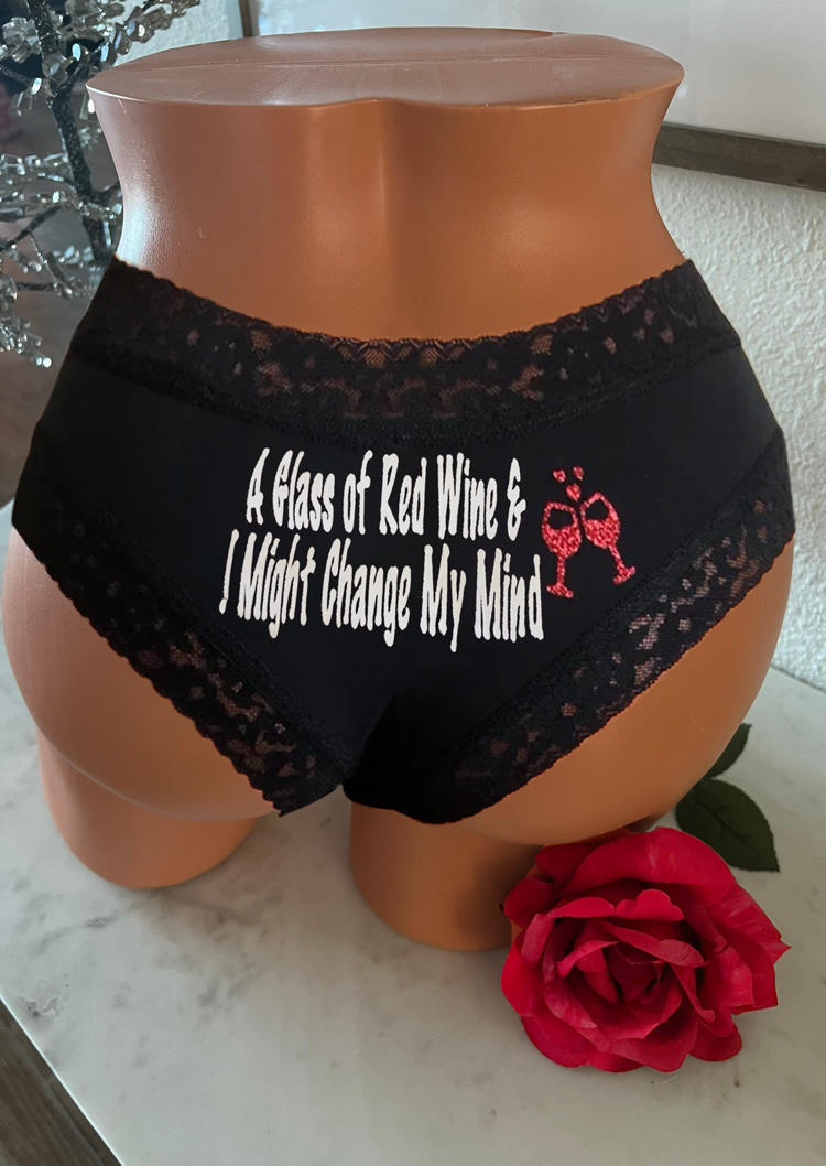 

Panties A Glass Of Red Wine & I Might Change My Mind Lace Splicing Panties in Black. Size: L,M,,XL