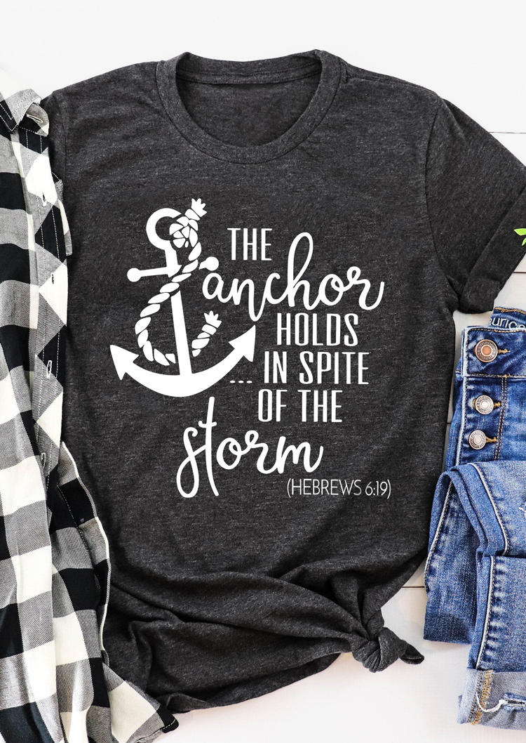 T-shirts Tees The Anchor Holds In Spite Of The Storm T-Shirt Tee - Dark Grey in Gray. Size: L,M,S,XL