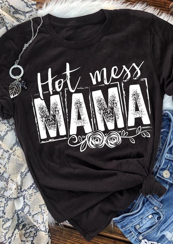 T-shirts Tees Hot Mess Mama Rose T-Shirt Tee in Black. Size: L,M,S,XL