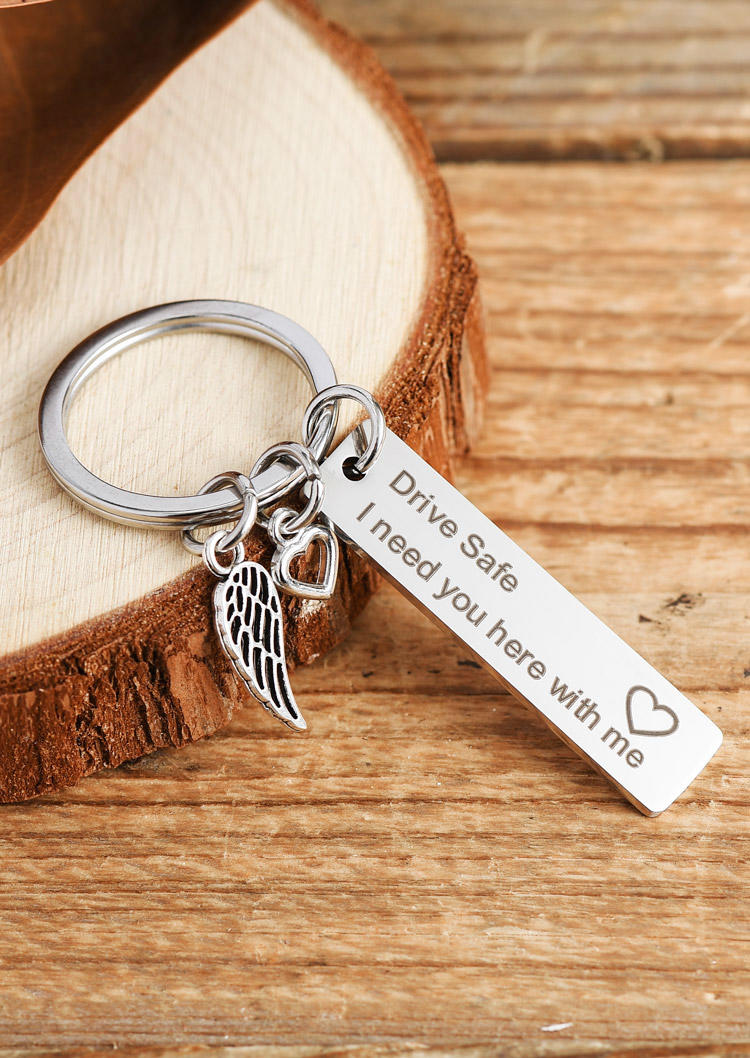 

Keychains Drive Safe I Need You Here With Me Keychain in Silver. Size