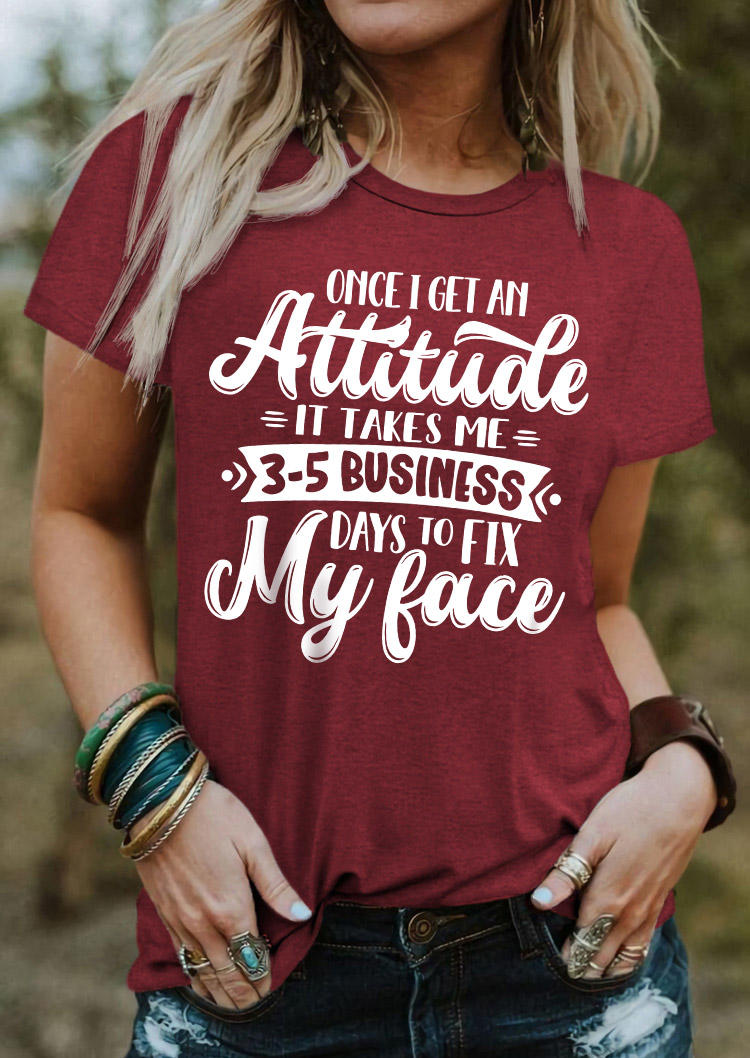 

T-shirts Tees Once I Get An Attitude T-Shirt Tee - Burgundy in Red. Size: M