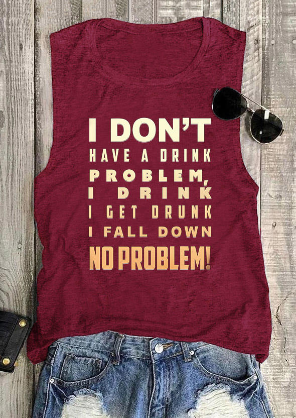 Tank Tops I Don't Have A Drink Problem Tank Top - Burgundy in Red. Size: L,M,S,XL