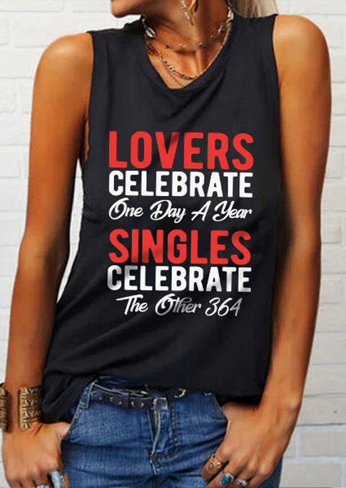 Tank Tops Lovers Celebrate One Day A Year Singles Celebrate The Other 364 Tank Top in Black. Size: L,M,S,XL