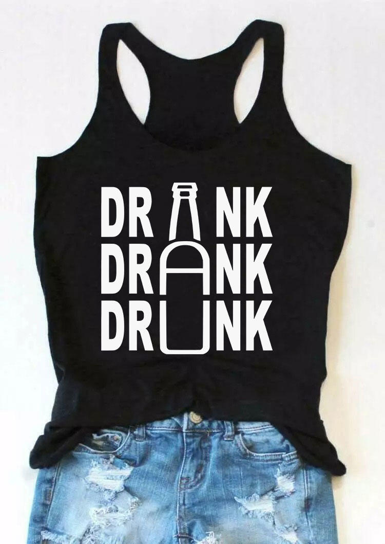 

Tank Tops Drink Drank Drunk O-Neck Racerback Tank Top in Black. Size