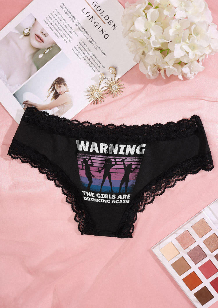 

Panties Warning The Girls Are Drinking Again Lace Splicing Panties in Black. Size