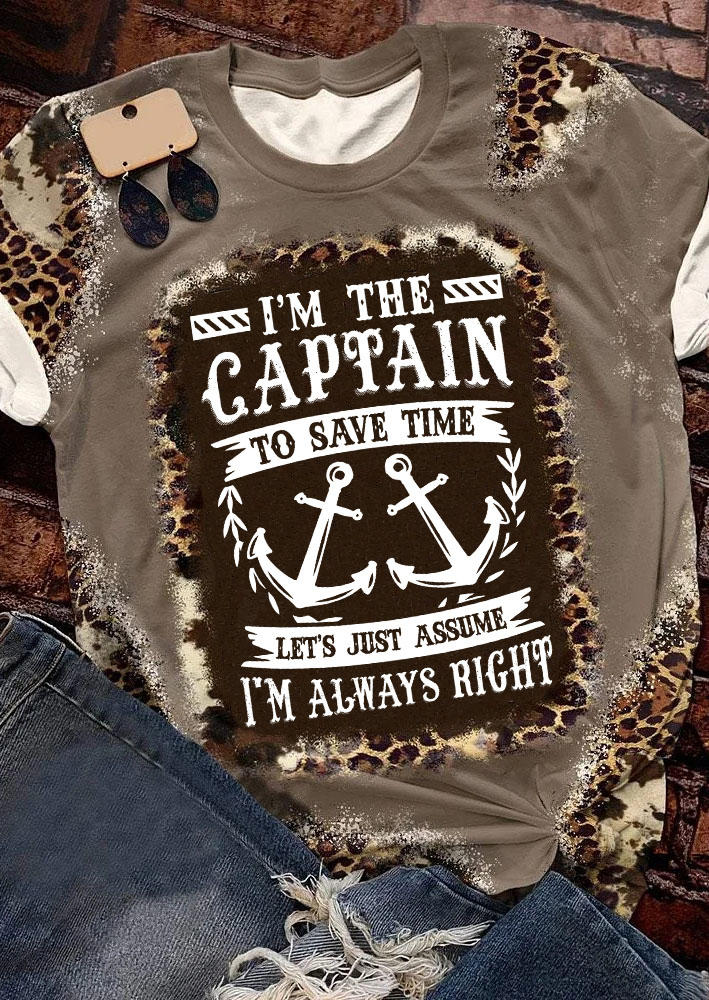 

T-shirts Tees I'm The Captain To Save Time Let' Just Assume I'm Always Right Leopard Anchor T-Shirt Tee in Multicolor. Size: M