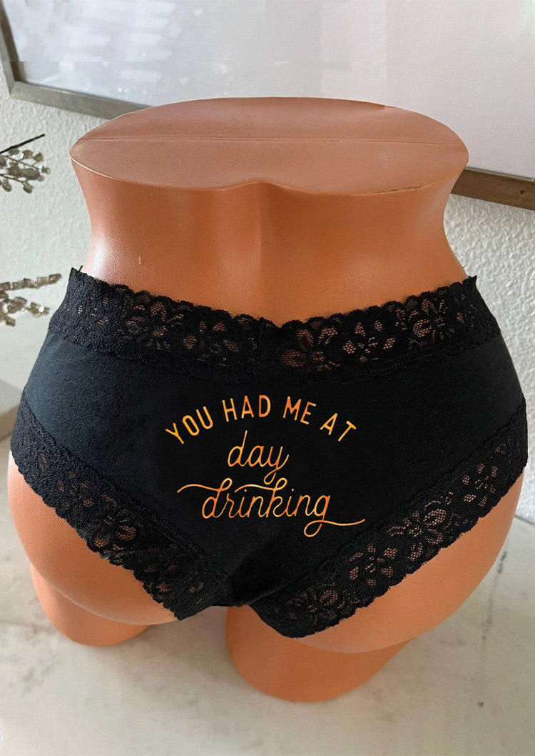 You Had Me At Day Drinking Lace Splicing Panties - Black