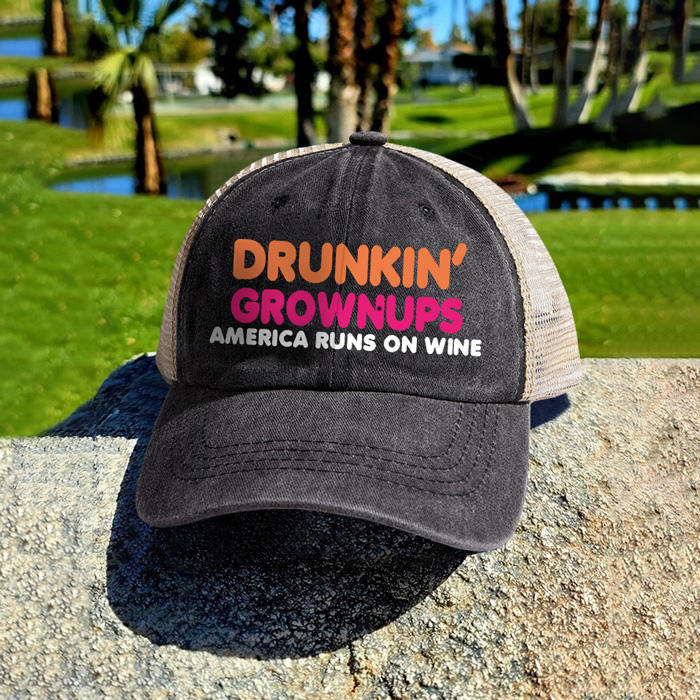 Drunkin' Grownups America Runs On Wine Baseball Cap