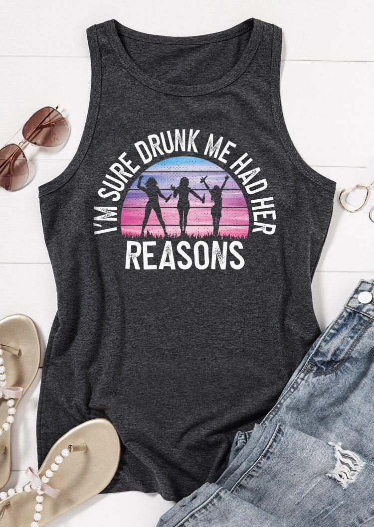 Tank Tops I'm Sure Drunk Me Had Her Reasons Tank Top - Dark Grey in Gray. Size