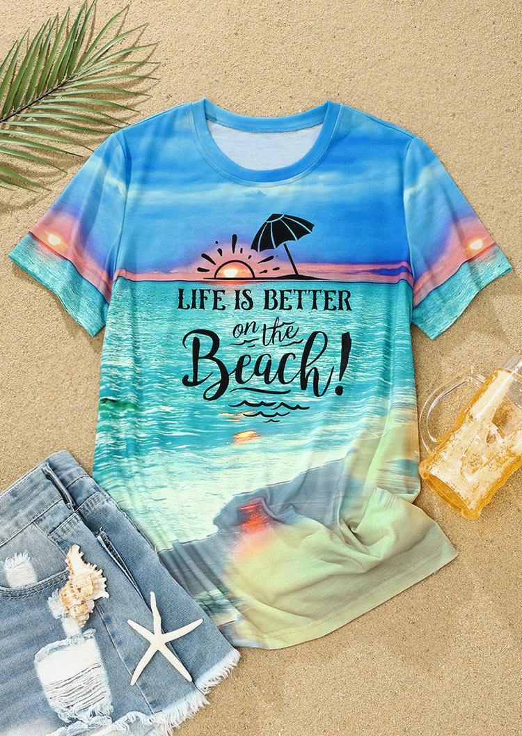 

T-shirts Tees Life Is Better On The Beach O-Neck T-Shirt Tee in Multicolor. Size: M