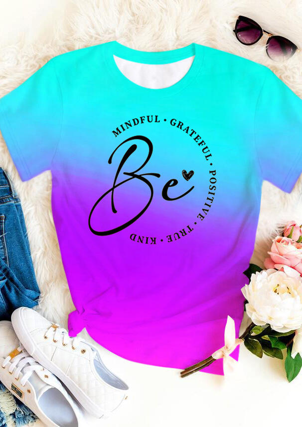 

T-shirts Tees Be Mindful Grateful Positive True Kind Gradient T-Shirt Tee in Multicolor. Size: L,M,,XL