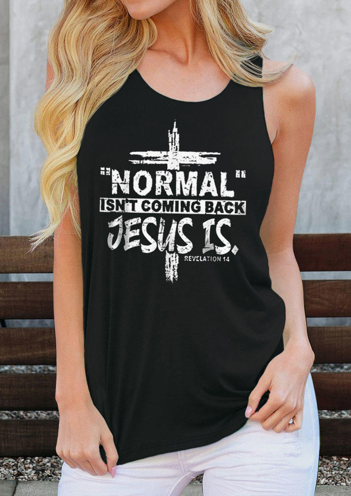 

Tank Tops Normal Isn't Coming Back Jesus Is Racerback Tank Top in Black. Size