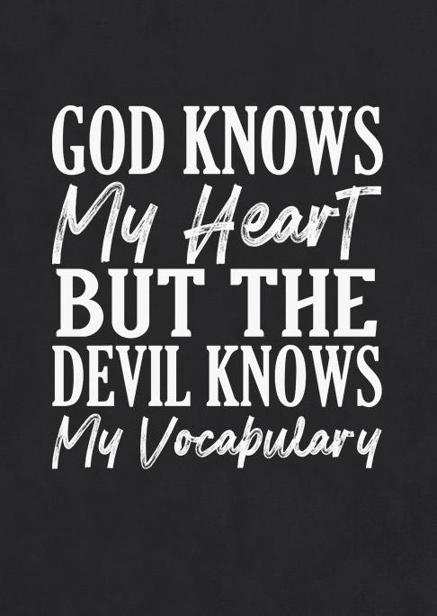 God Knows My Heart But The Devil Knows My Vocabulary Tank - Dark Grey