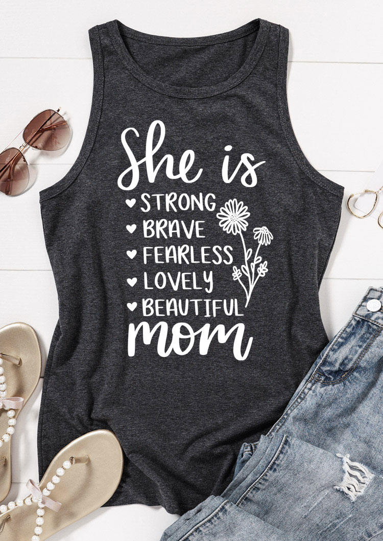 

Tank Tops She Is Strong Brave Fearless Lovely Beautiful Mom Tank Top - Dark Grey in Gray. Size