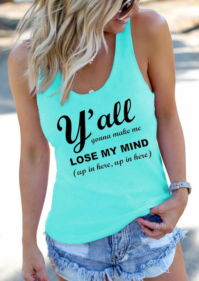 

Tank Tops Y'all Gonna Make Me Lose My Mind Up In Here Racerback Tank Top - Cyan in Blue. Size: L,M,,XL