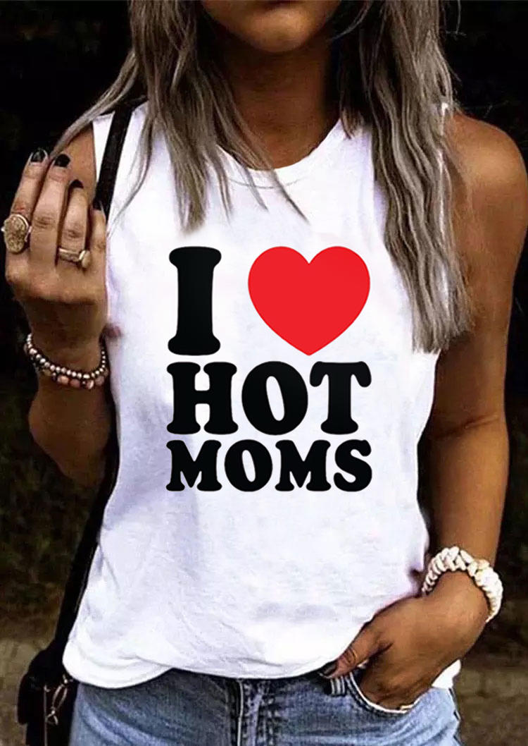 

Tank Tops I Love Hot Moms Heart O-Neck Tank Top in White. Size