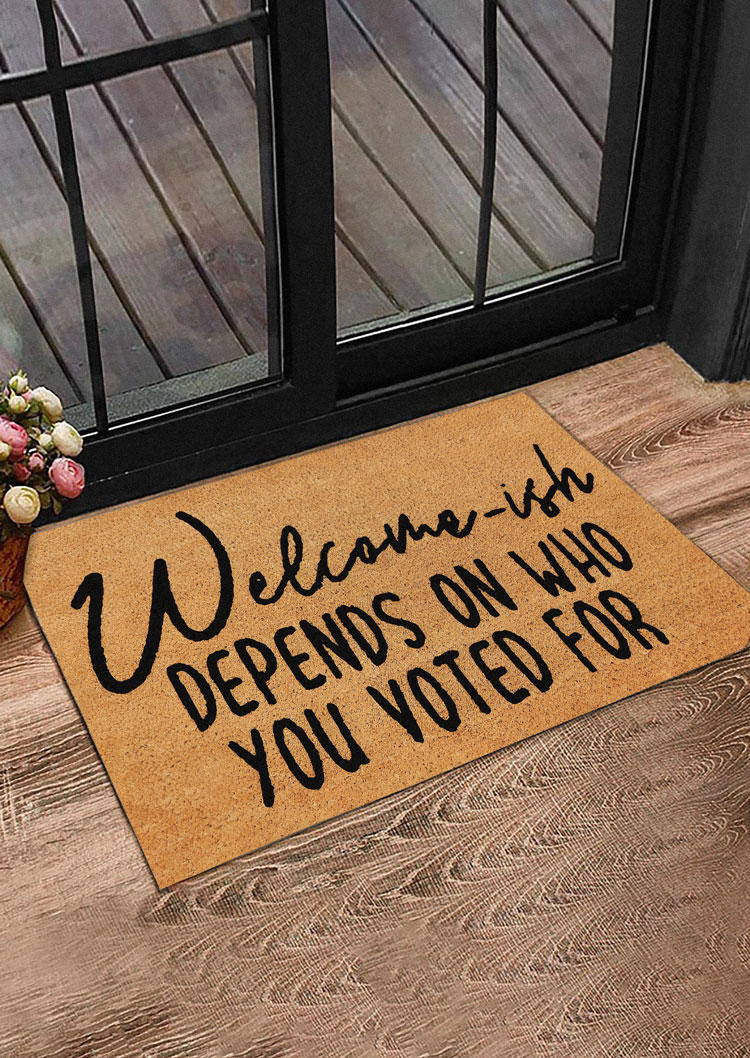 

Welcome-ish Depends On Who You Voted For Doormat in Brown. Size