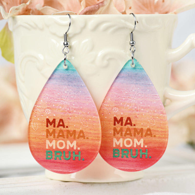 Ma Mama Mom Bruh Gradient Water Drop Earrings