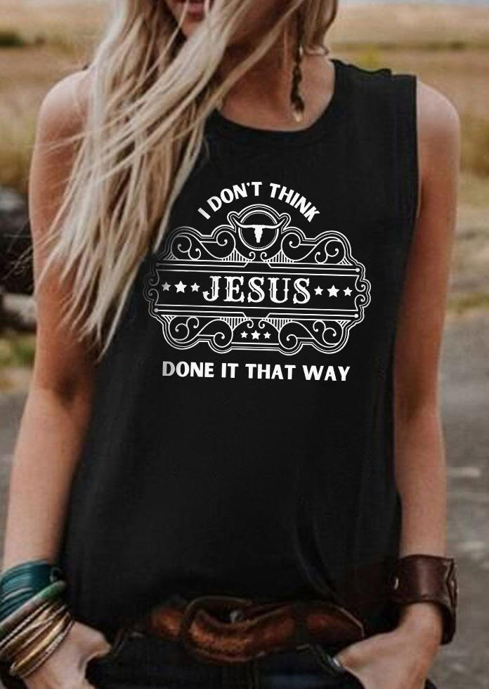 

Tank Tops I Don't Think Jesus Done It That Way Tank Top in Black. Size: ,XL