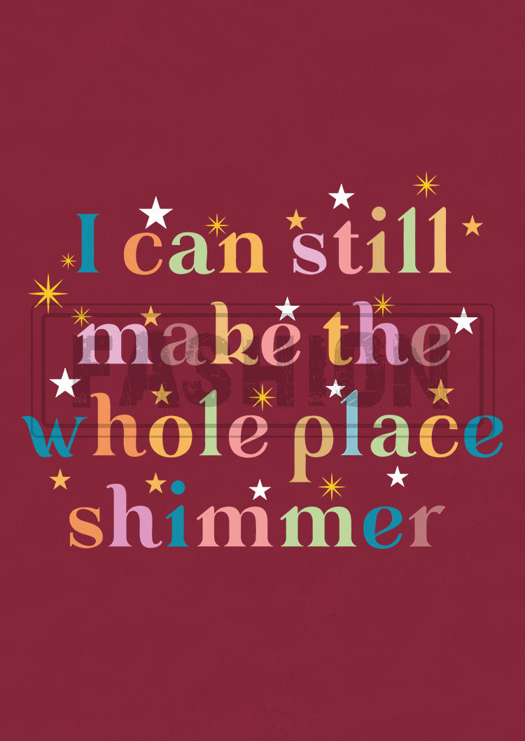 I Can Still Make The Whole Place Shimmer Tank - Burgundy