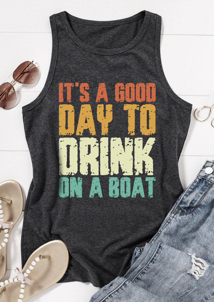 

Tank Tops It' A Good Day To Drink On A Boat Racerback Tank Top - Dark Grey in Gray. Size