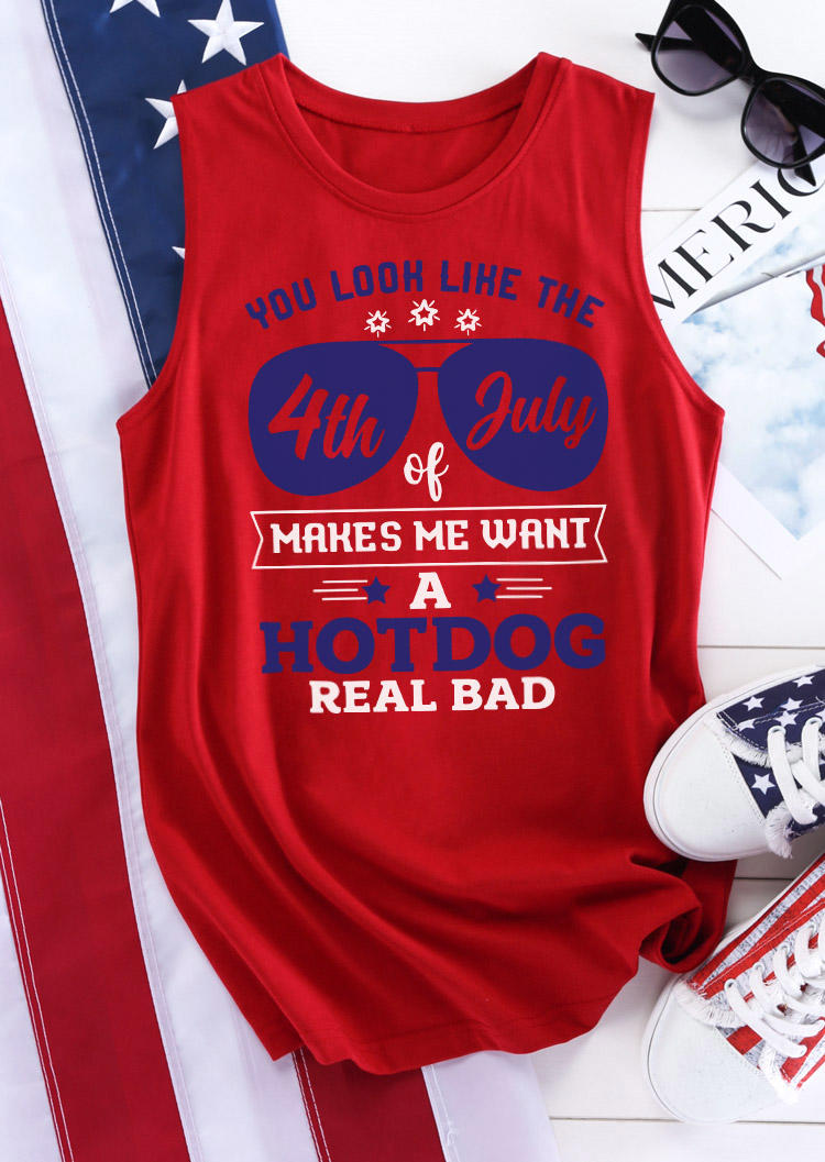 

Tank Tops You Look Like The 4th Of July Makes Me A Hot Dog Real Bad Tank Top in Red. Size: L,,XL