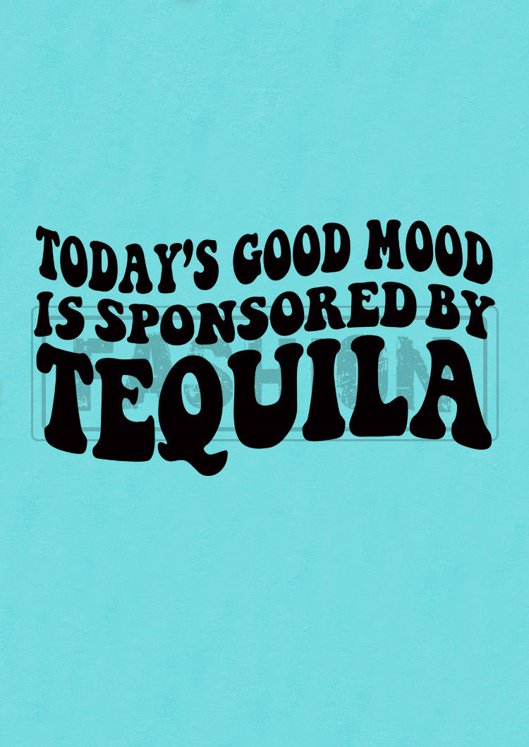 Today's Good Mood Is Sponsored By Tequila Racerback Tank - Cyan