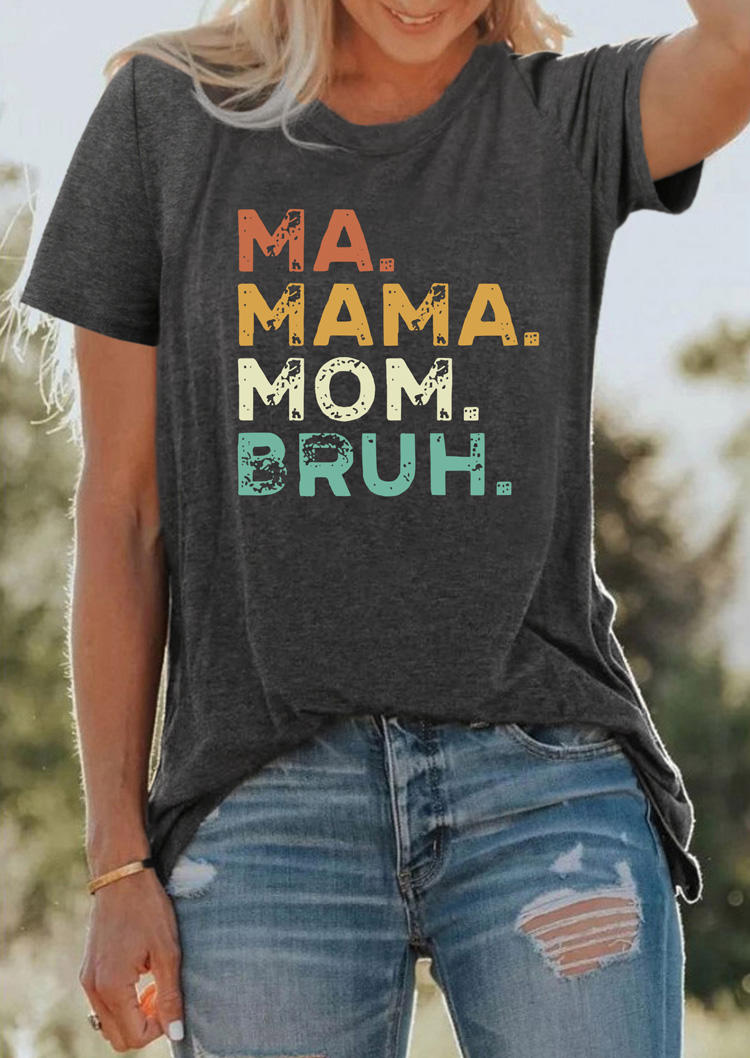 

T-shirts Tees Ma Mama Mom Bruh T-Shirt Tee - Dark Grey in Gray. Size
