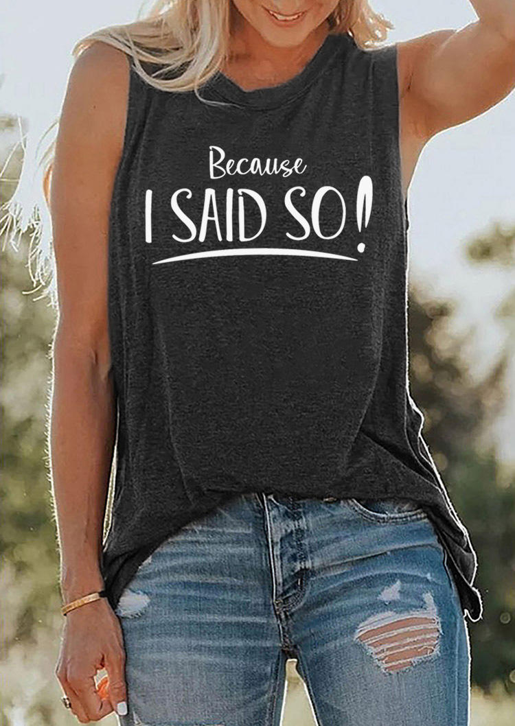 

Tank Tops Because I Said So O-Neck Tank Top - Dark Grey in Gray. Size