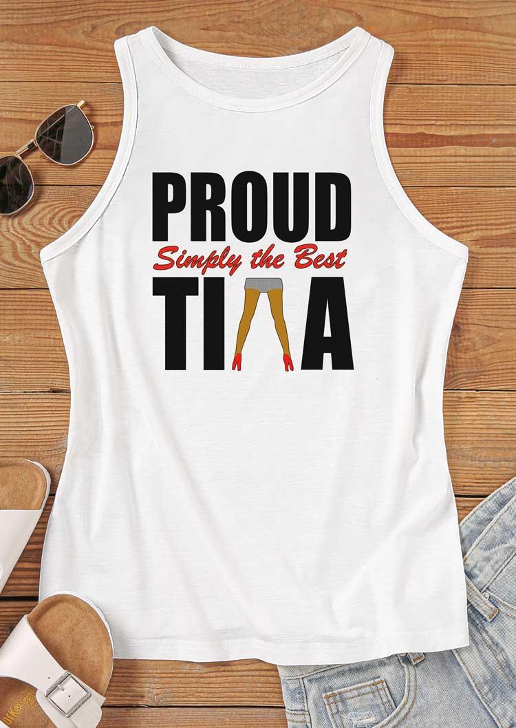 

Tank Tops Proud Simply The Best Tina Tank Top in White. Size: L,M,,XL