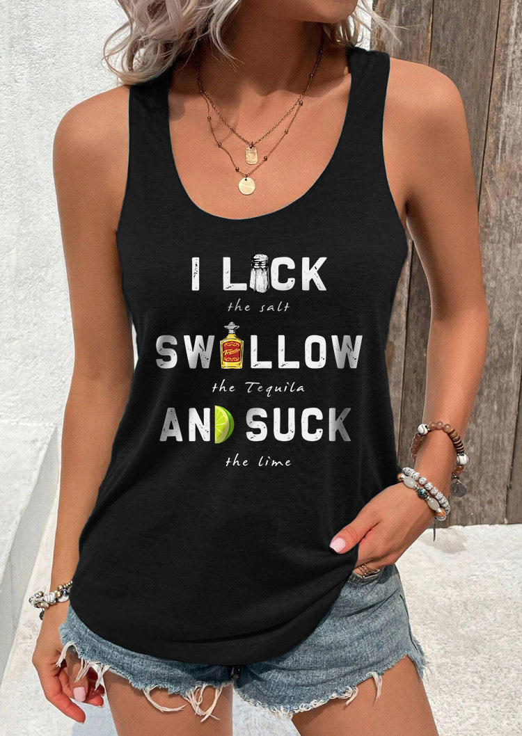

Tank Tops I Lick The Salt Swallow The Tequila And Suck The Lime Racerback Tank Top in Black. Size