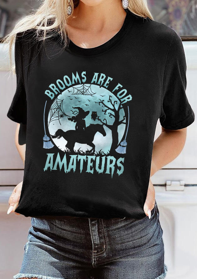 

T-shirts Tees Halloween Brooms Are For Amateurs Witch T-Shirt Tee in Black. Size