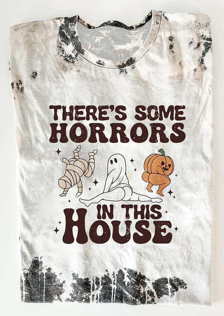 Halloween There's Some Horrors In This House T-Shirt Tee