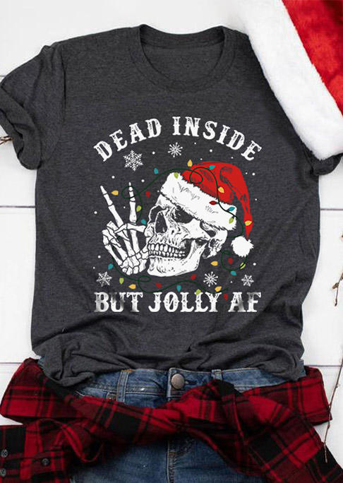 

T-shirts Tees Christmas Skeleton Dead Inside But Jolly AF T-Shirt Tee - Dark Grey in Gray. Size