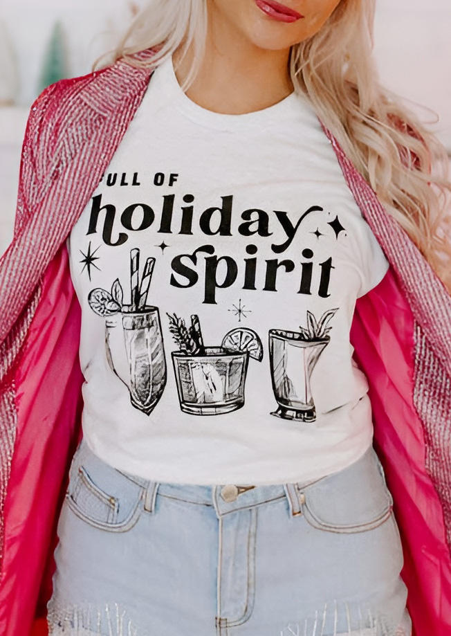 Full of Holiday Spirit T-Shirt Tee - White