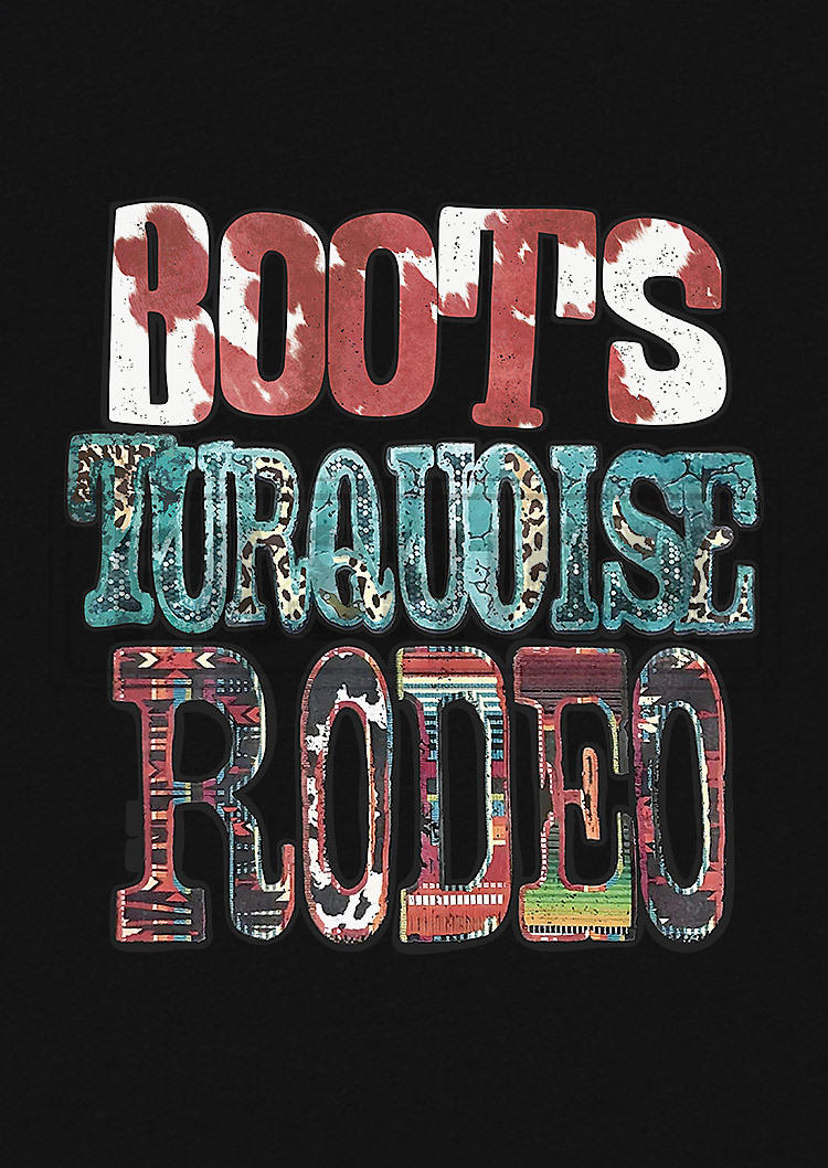 Boots Turquoise Rodeo Western O-Neck T-Shirt Tee - Black